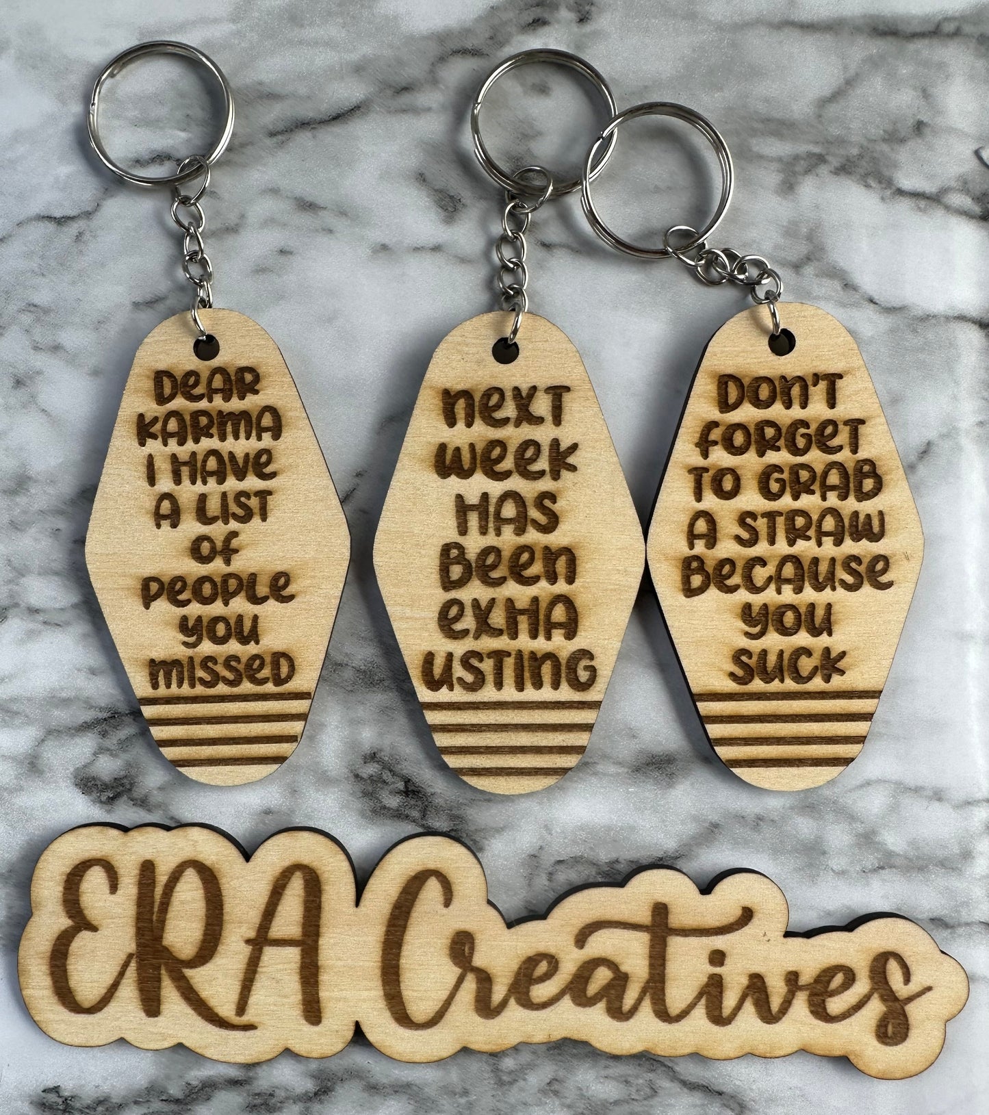 Motel Style Sarcastic Keychains Laser Cut Engraved.