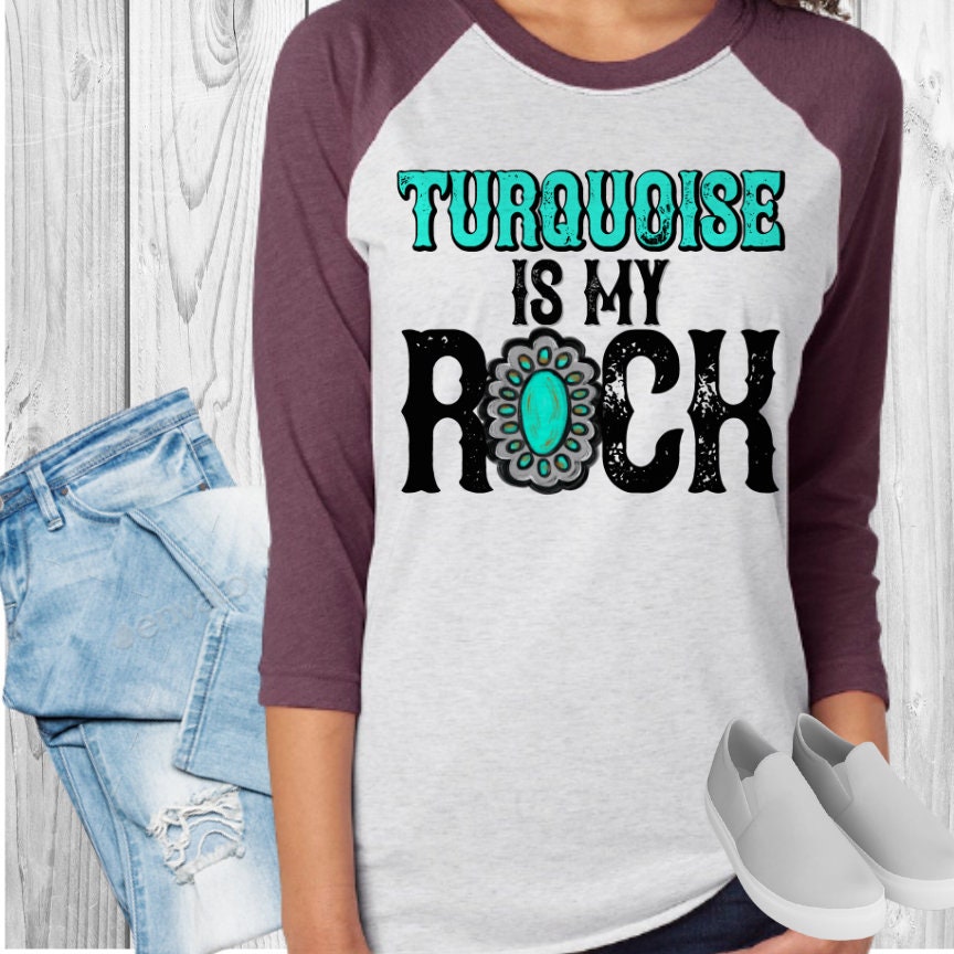 Turquoise Is My Rock Raglan