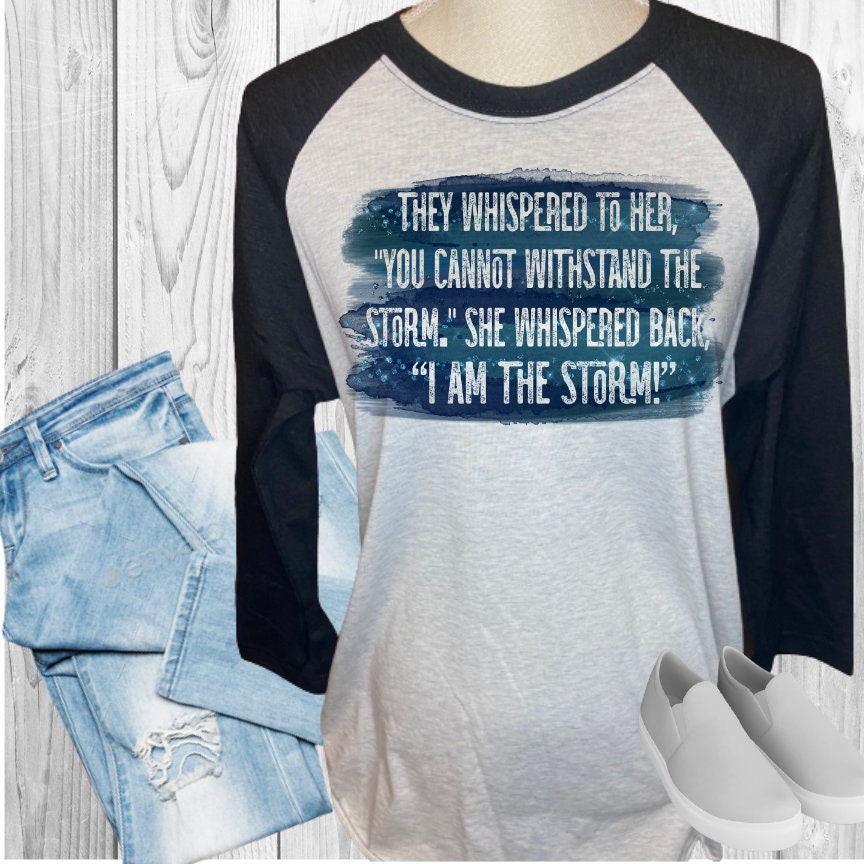 I Am The Storm Raglan