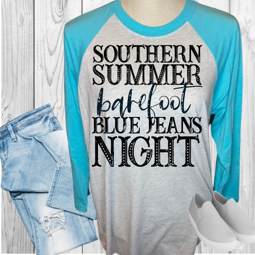 Southern Summer Barefoot Blue Jeans Night Raglan