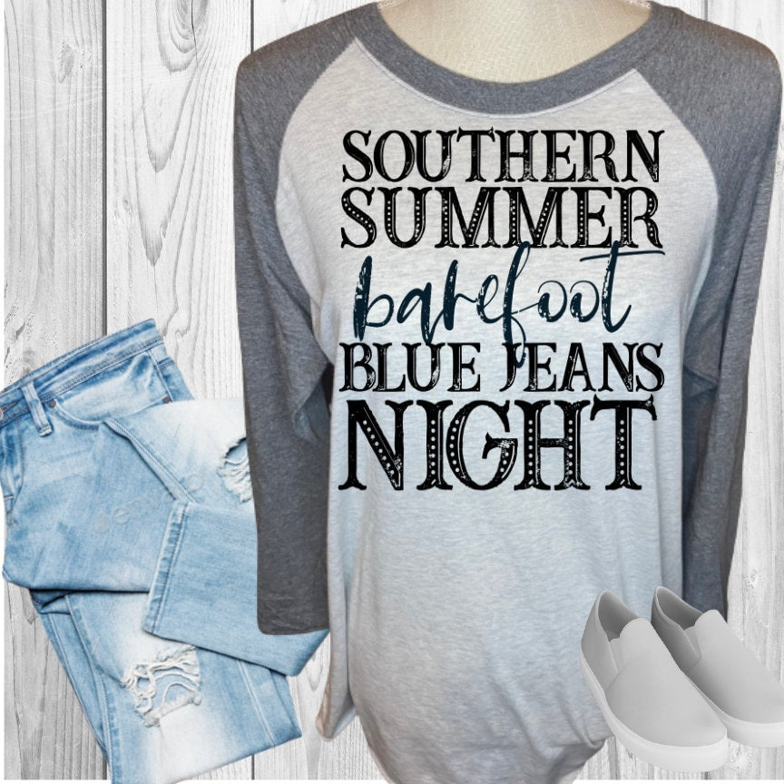 Southern Summer Barefoot Blue Jeans Night Raglan
