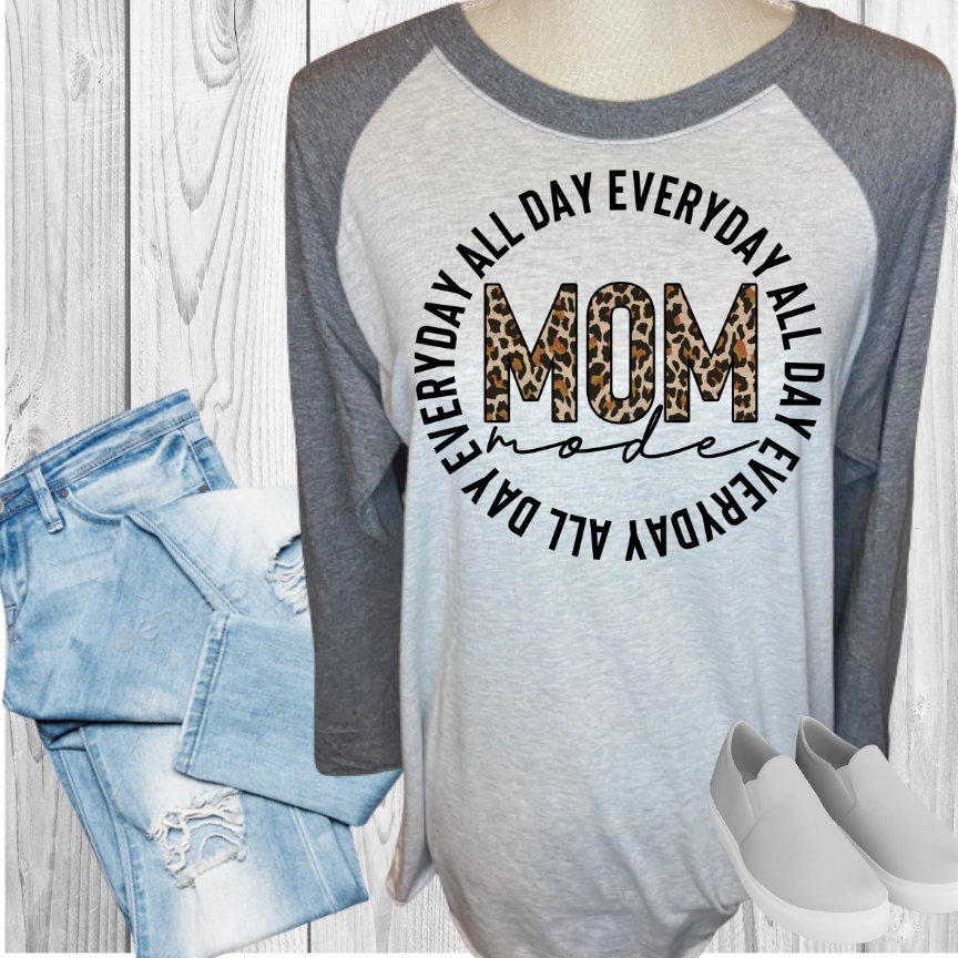 Mom Mode All Day Everyday Raglan