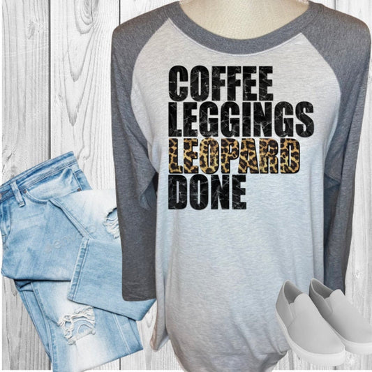 Coffee Leggings Leopard Done Raglan