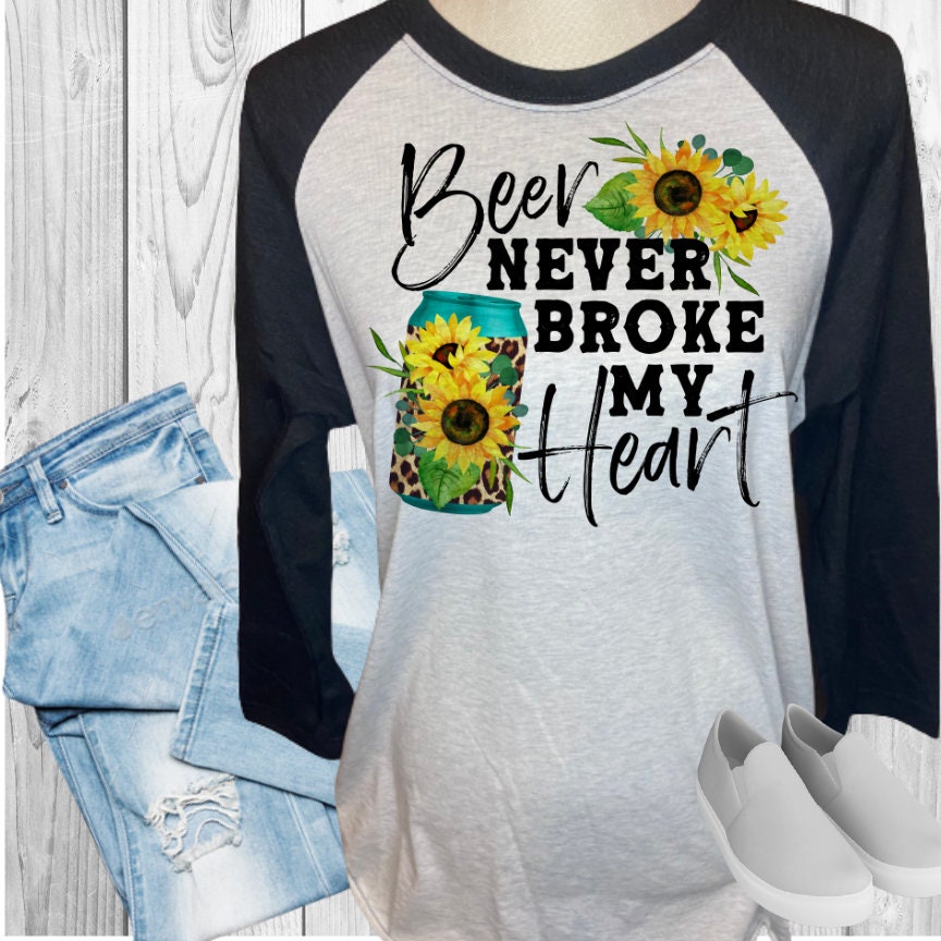 Beer Never Broke My Heart Raglan Shirt