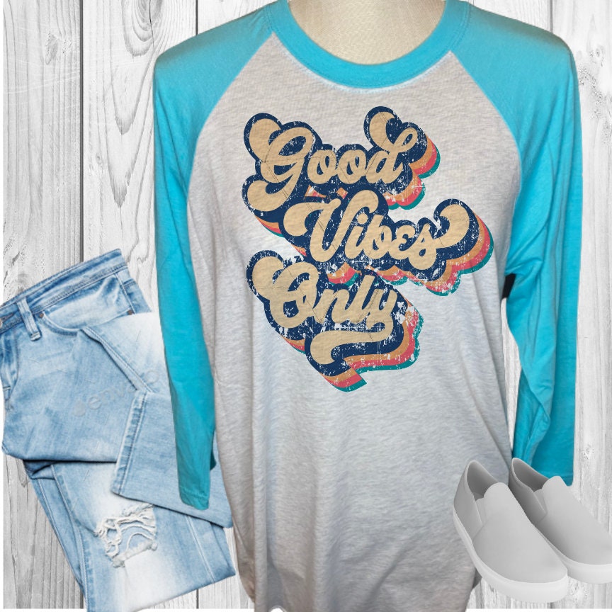 Good Vibes Only Raglan