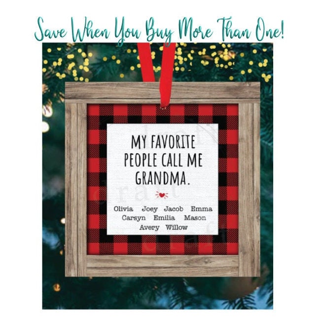 My Favorite People Call Me Grandma Christmas Ornament