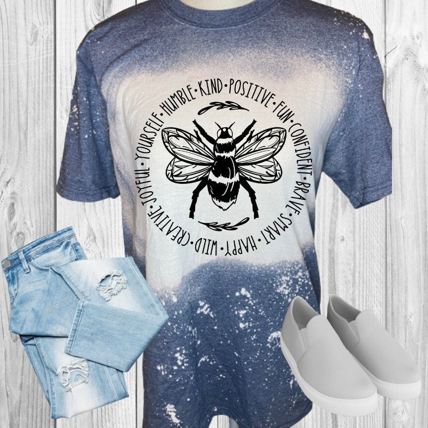 Bee Humble Kind Yourself Brave Happy Wild Fun Creative