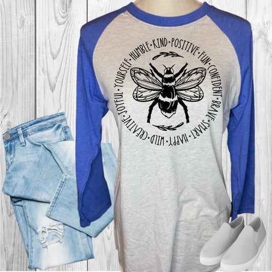 Bee Kind Humble Positive Wild Creative Brave Yourself Confident Raglan