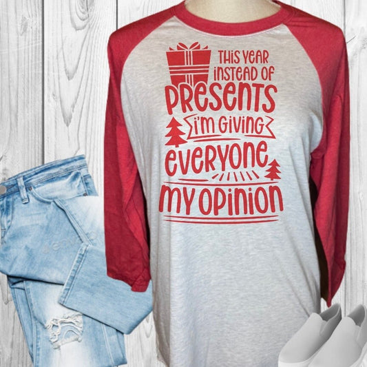 This Year I'm Giving Everyone My Opinion Raglan