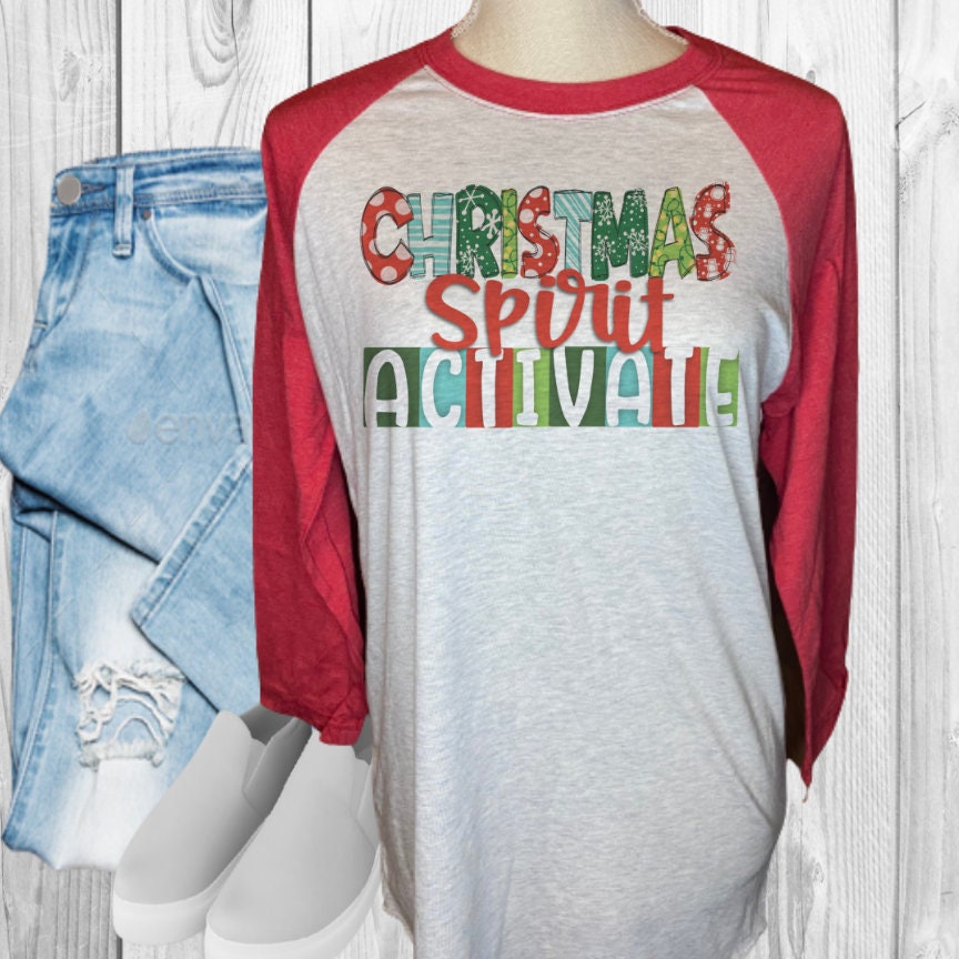 Christmas Spirit Activate Christmas Raglan