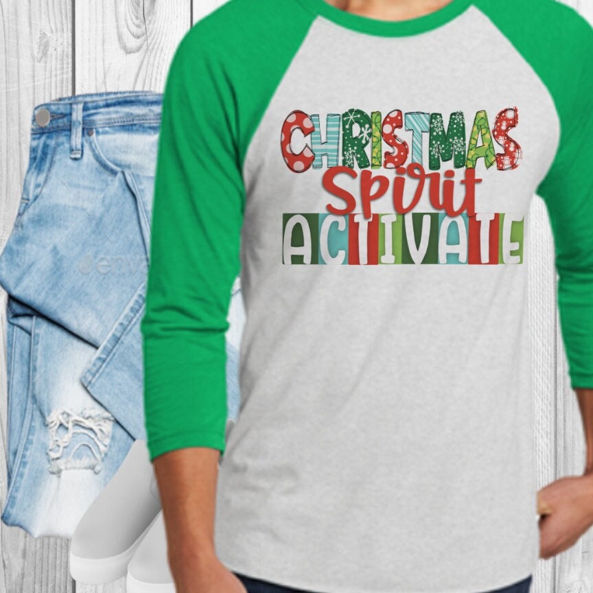Christmas Spirit Activate Christmas Raglan