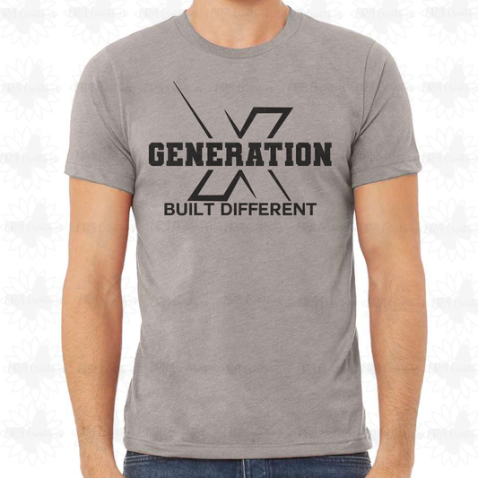 Generation X T-Shirt Built Different