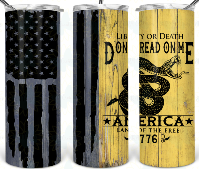 Liberty or Death Don't Tread On Me Tumbler