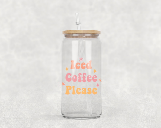 Iced Coffee Please Coffee Glass Cup