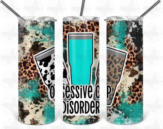 Obsessive Cup Disorder Teal Tumbler