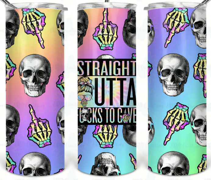 Straight Outta Fucks To Give Neon Tumbler