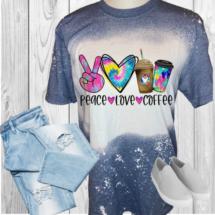 Peace Love Coffee Bleached T-Shirt