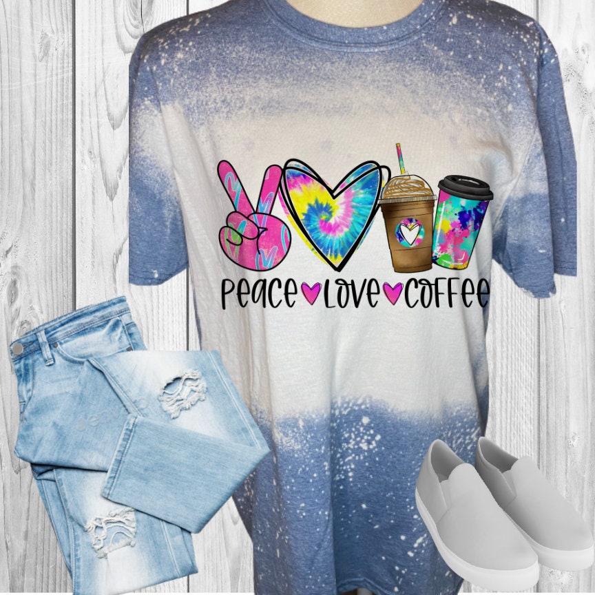 Peace Love Coffee Bleached T-Shirt