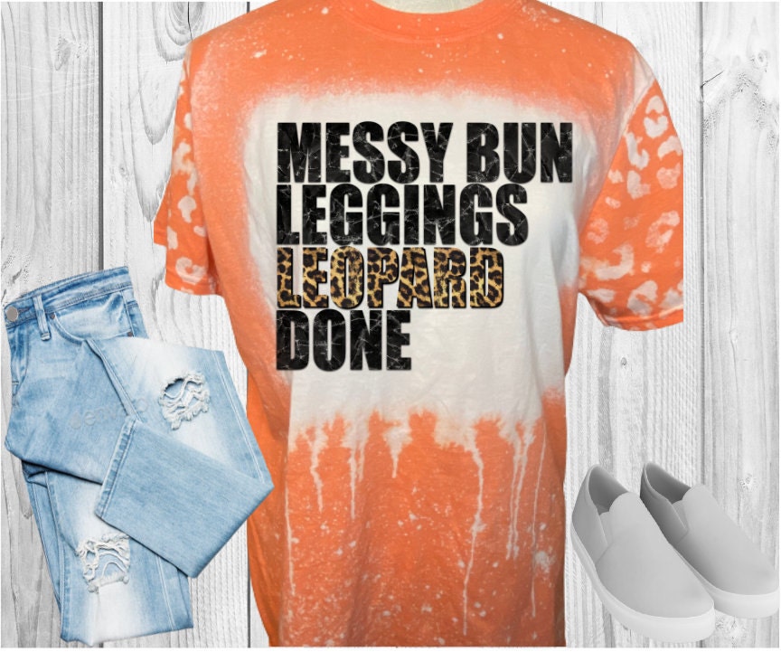 Messy Bun Leggings Leopard Done Bleached T-Shirt