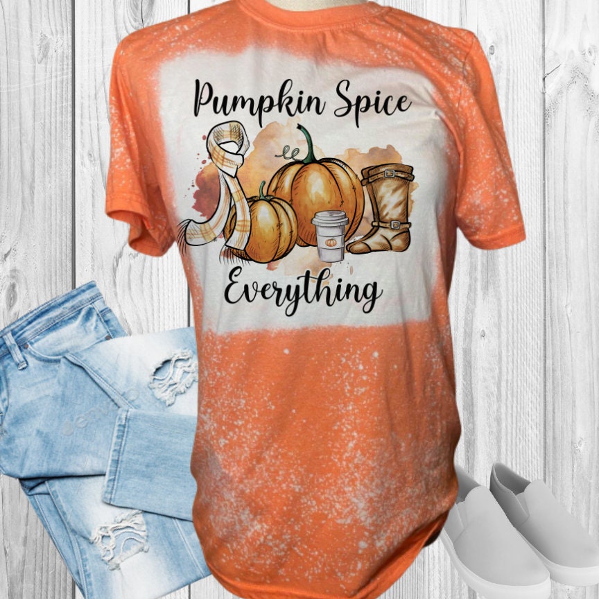 PUMPKIN SPICE EVERYTHING Fall Bleached T-Shirt