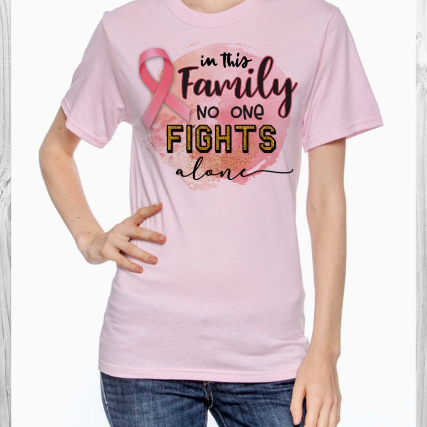 In This Family No One Fights Alone Cancer Awareness Women's T-Shirt/Long Sleeve T-Shirt