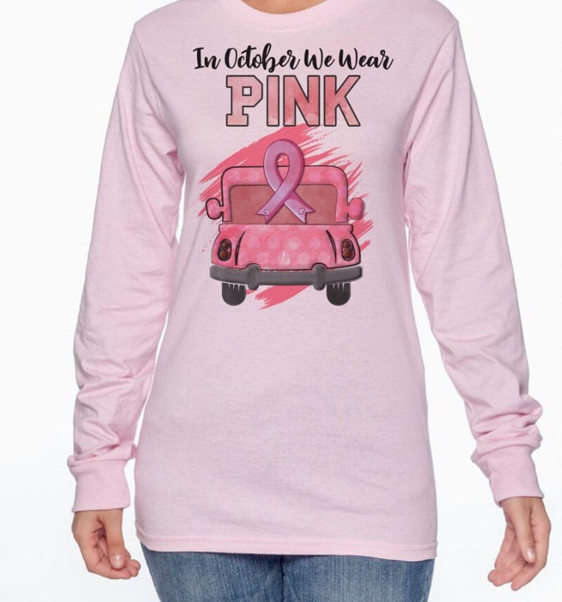 IN OCTOBER WE Wear Pink Truck Women's T-Shirt/Long Sleeve T-Shirt