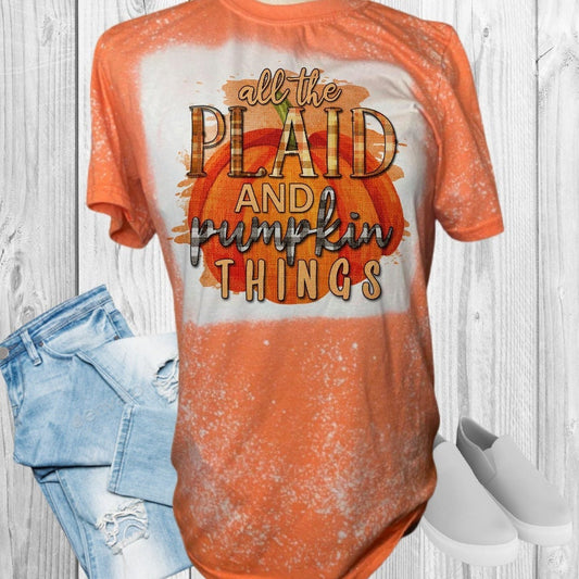 All The Plaid And Pumpkin Things Fall Bleached T-Shirt