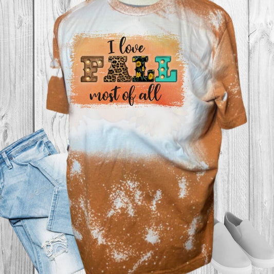 I Love Fall Most Of All Bleached T-Shirt