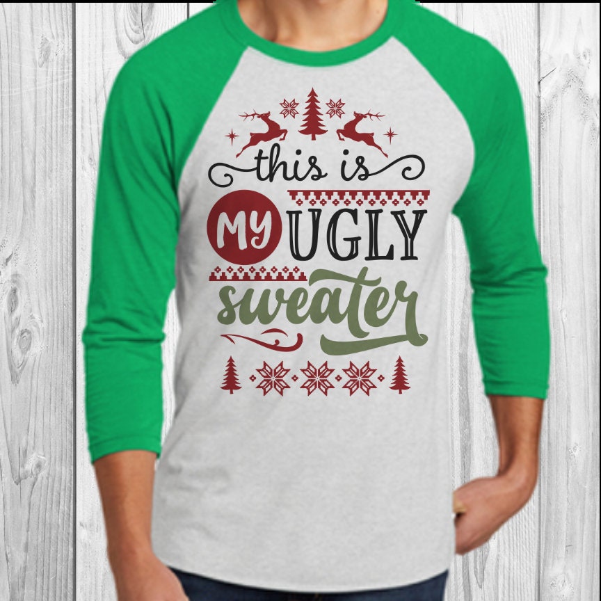 This Is My Ugly Sweater Raglan