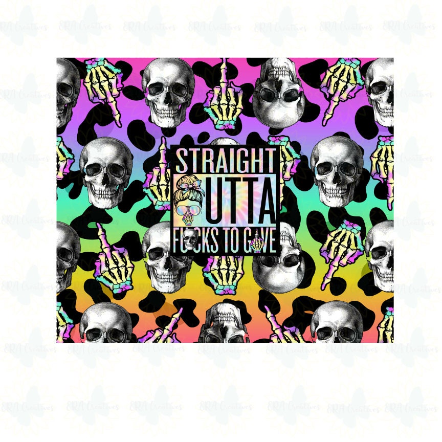 Straight Outta Fucks To Give Neon Leopard Tumbler